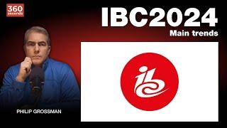 Exclusive Review of Key Highlights from IBC2024 in the New Episode of 360 Seconds