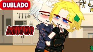 ATIVO? - DUBLADO • BL~YAOI Gacha Club minifilme