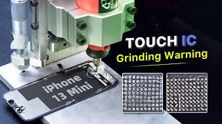 Common Issues of iPhone Screen IC Grinding - Tips and Tricks