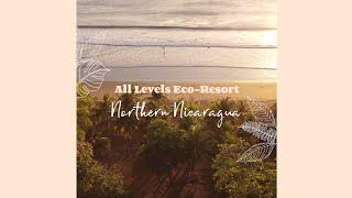 All Levels Eco-Resort Northern Nicaragua Retreat