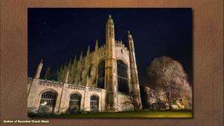 BBC Choral Evensong: King’s College Cambridge 1987 (Stephen Cleobury)