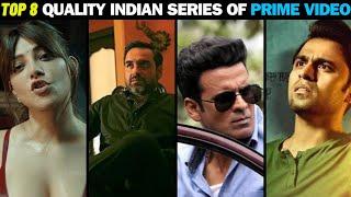 Top 8 all time best Amazon Prime Indian web series to watch in 2024 | Best Hindi web series