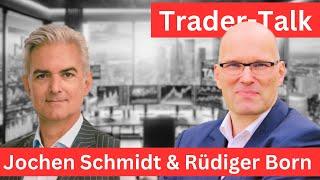 Private vs. institutionelle Trader - Jochen Schmidt & Rüdiger Born im Trader-Talk | BORN-4-Trading