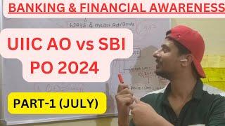 PART-1 | Banking & Finance Related Current Affairs For UIIC AO 2024  | UIIC AO & SBI PO 2024 ||