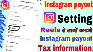 Instagram setup payout account || how to fill Instagram tax information || Instagram Monetization ..