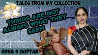 Angels - All for the best | Tales from My Collection | Usha S Guptan|