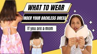 WHAT TO WEAR UNDER BACKLESS DRESS?? IF YOU HAVE SAGGING BREAST