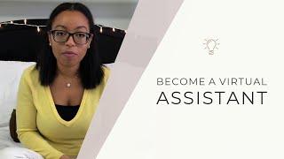 HOW TO BECOME A VIRTUAL ASSISTANT IN 2 WEEKS! | HOW I STARTED MY VA BUSINESS