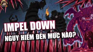 TẤT TẦN TẬT VỀ IMPEL DOWN !!!