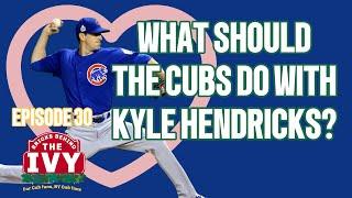 Can Kyle Hendricks Still Be a Reliable Starter?| Bricks Behind the Ivy Podcast