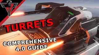 Star Citizen 4.0: Ultimate Turret Guide