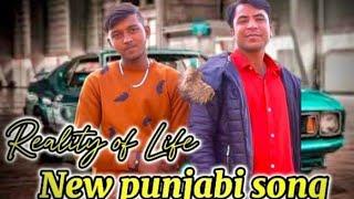Reality Of Life New Punjabi song 2025 | Zulafkar Bhatti Offical New song
