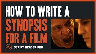 How to Write a Synopsis for a Movie | Original Whiplash Synopsis Example | Script Reader Pro