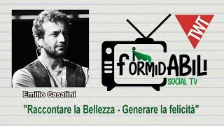 i formidABILI Social TV - "Raccontare la Bellezza - Generare la felicità"