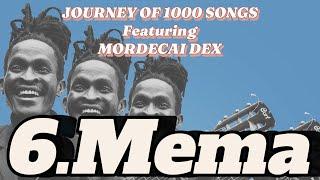 [6/1000] MORDECAI DEX - Mema (Acoustic) [SMS “SKIZA 6987828” TO 811]