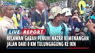 Pilkada Tulungagung 2024, Relawan Gabah Penuhi Nazar Kemenangan, Jalan Dari 0 KM Tulungagung ke IKN