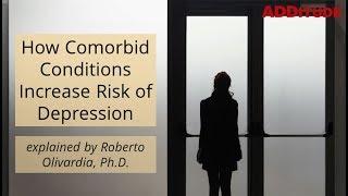 How Comorbid Conditions Increase Risk of Depression