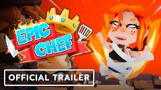 Epic Chef - Official Trailer