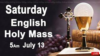 Catholic Mass Today I Daily Holy Mass I Saturday July 13 2024 I English Holy Mass I 5.00 AM