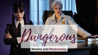 WEDNESDAY FMV| Dangerous | Larissa Weems x Wednesday Addams| Gwendoline Christie x Jenna Ortega