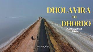 Kutch Trip Ep.06 | Dholavira to Dhordo | ROAD of HEAVEN   #rannutsav #kutch