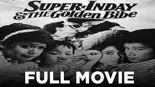 SUPER INDAY AND THE GOLDEN BIBE: Maricel Soriano, Aiza Seguerra & Eric Quizon  | Full Movie