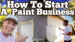 Starting a House Painting Business?  (Do This First)