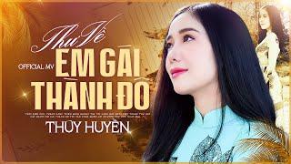 Thư Về Em Gái Thành Đô - Thuý Huyền | Nhạc Lính Hải Ngoại Bất Hủ