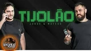 JORGE E MATEUS: TIJOLÃO