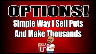 Making Thousands Selling Put Options For Income | MY Strategy For Selling Naked Puts For Income