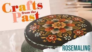 Rosemaling | Crafts From the Past