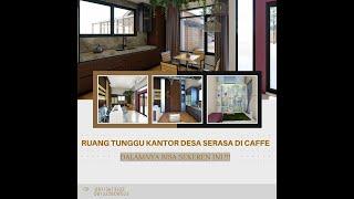 Renovasi kantor I Menyulap Ruang Tunggu Kantor Desa Menjadi Ruang Tunggu Modern I Seperti di Caffe