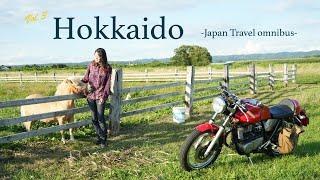 バイク旅、北海道総集編。｜Japan Travel Film in Hokkaido 