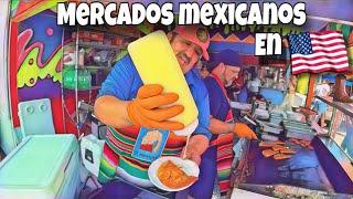 MERCADOS POPULARES de MÉXICO  en EEUU  | Luis Brainer