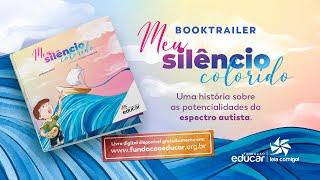 BookTrailer - Meu Silêncio Colorido | Fundação Educar