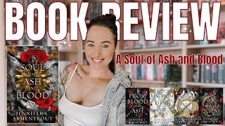 BOOK REVIEW: A Soul of Ash and Blood by Jennifer L. Armentrout. From Blood and Ash Series.