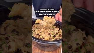 Macro-Friendly, High Protein Chicken Bacon Ranch Mac n’ Cheese #shorts