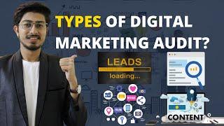 What are Types of Digital Marketing Audit? Complete Guide for analyzing your Digital Business