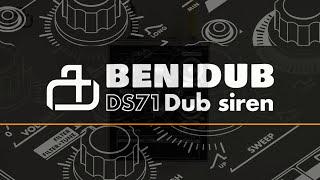 BENIDUB DS71 - Dub Siren