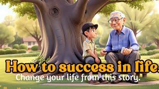 How to Success in Life | A Life Lesson Story On Growth And Success |