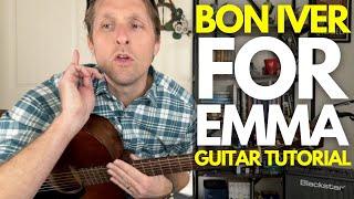 For Emma by Bon Iver Guitar Tutorial - Guitar Lessons with Stuart!