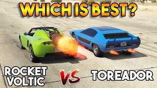 GTA 5 ONLINE : TOREADOR VS ROCKET VOLTIC (WHICH IS BEST?)