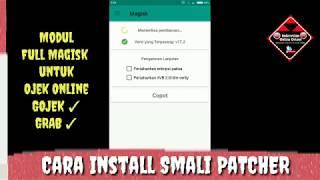 Cara Pasang Smali Pacther Module Magisk untuk Grab Gojek Gocar Grabcar
