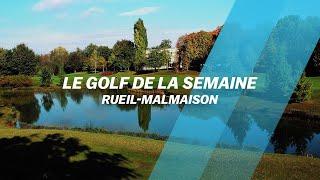 Découvrez le golf... de RUEIL-MALMAISON