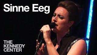 Sinne Eeg - Millennium Stage (March 17, 2016)