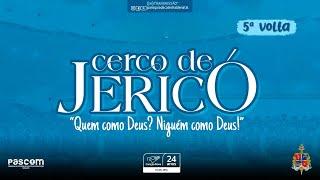 Missa da 5ª Volta do Cerco de Jericó