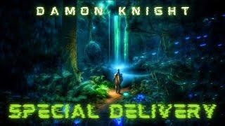  'Special Delivery' by Damon Knight | Sci-Fi Short Story Audiobook 