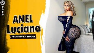 Anel Luciano - Curvy Plus Size Instagram Model | Wiki, Bio, Fashion and Info