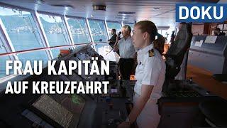 Frau Kapitän auf Kreuzfahrt | hessenreporter | dokus und reportagen
