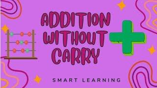 Addition of two digits number without carry | Sums of addition for kids | Smart Learning